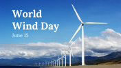 Best World Wind Day PPT Presentation and Google Slides