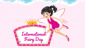 International Fairy Day PPT Presentation And Google Slides