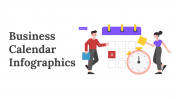 Customize Business Calendar Infographics PPT For Your Needs