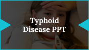 Typhoid Disease Presentation and Google Slides Themes