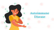 Autoimmune Disease Presentation And Google Slides Themes
