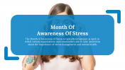 Month Of Awareness Of Stress PowerPoint and Google Slides
