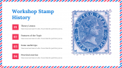 Workshop Stamp History PowerPoint And Google Slides