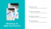 Workshop To Write You First CV PowerPoint And Google Slides
