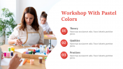 Workshop With Pastel Colors PowerPoint And Google Slides