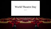 Attractive World Theatre Day PowerPoint And Google Slides