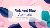 Pink And Blue Aesthetic PPT Google Slides Templates 
