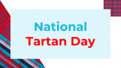 National Tartan Day PowerPoint And Google Slides Themes