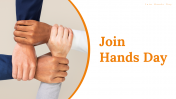 Join Hands Day PowerPoint And Google Slides Themes