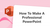 200529-How-To-Make-A-Professional-PowerPoint_01