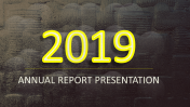 2019 Annual Report PPT PowerPoint Presentation       