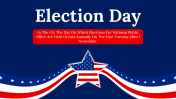 Easy To Editable Election Day PowerPoint Presentation