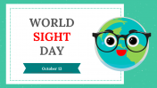 Easy To Customizable World Sight Day PowerPoint Template