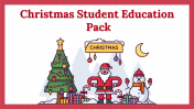Predesigned Christmas Student Education Pack PowerPoint