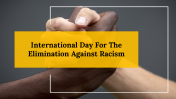 International Day For The Elimination Against Racism PPT