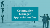 Community Manager Appreciation Day PPT And Google Slides