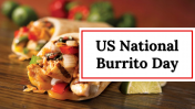 Amazing US National Burrito Day PPT and Google Slides Themes