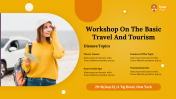 Easy To Editable Workshop On The Basic Travel And Tourism