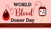 World Blood Donor Day PowerPoint and Google Slides Themes