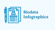 Easy To Use Biodata Infographics PPT And Google Slides