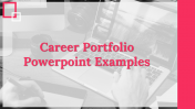 Career Portfolio PowerPoint Examples  And Google Slides