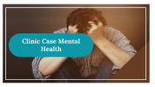 Clinic Case Mental Health PowerPoint And Google Slides