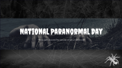 National Paranormal Day PowerPoint And Google Slides