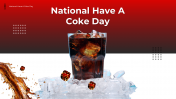 National Have A Coke Day PowerPoint And Google Slides
