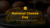 National Cheese Day PowerPoint And Google Slides Templates
