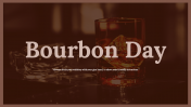 Bourbon Day PowerPoint Presentation And Google Slides