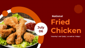 National Fried Chicken Day PowerPoint And Google Slides