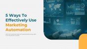 5 Ways To Effectively Use Marketing Automation Presentation