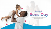 National Sons Day PowerPoint And Google Slides Templates