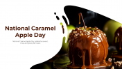 National Caramel Apple Day PowerPoint And Google Slides