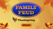 300663-Thanksgiving-Family-Feud-PowerPoint-Free_01