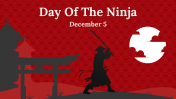 Attractive Day Of The Ninja PowerPoint Presentation