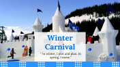Amazing Winter Carnival PowerPoint Presentation Designs