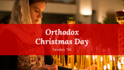 Orthodox Christmas Day PowerPoint And Google Slides
