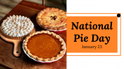 National Pie Day PowerPoint and Google Slides Templates