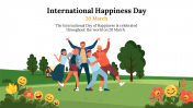 Editable International Happiness Day PPT And Google Slides