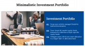 Minimalistic Investment Portfolio PPT And Google Slides