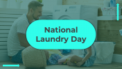 National Laundry Day Presentation And Google Slides Themes