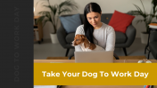 400429-Take-Your-Dog-To-Work-Day_01
