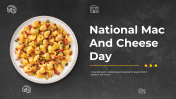 National Mac and Cheese Day PPT and Google Slides Themes