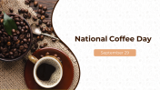 National Coffee Day PowerPoint And Google Slides Themes