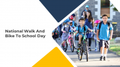 National Walk And Bike To School Day PPT And Google Slides