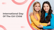 International Day Of The Girl Child PPT And Google Slides