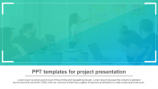 PPT Templates For Project Presentation and Google Slides