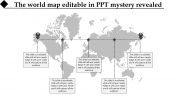 Get Now! World Map Editable In PPT PowerPoint Presentation