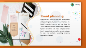 Make Use Of Our Event Planning PowerPoint Presentation